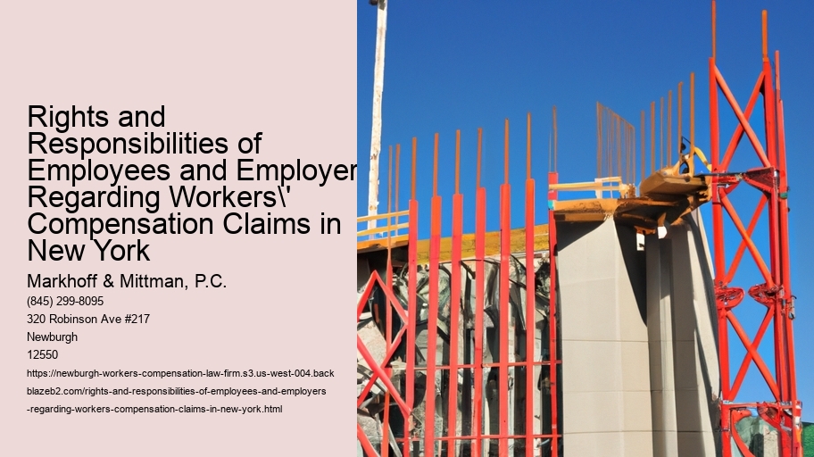 Rights and Responsibilities of Employees and Employers Regarding Workers' Compensation Claims in New York